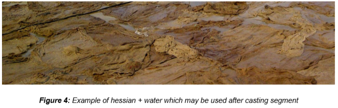 Engineering figure: figure 4 example of hessian water which may be used after casting segment